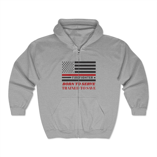 Firefighter Unisex Full Zip Hooded Sweatshirt – Born to serve, trained to save