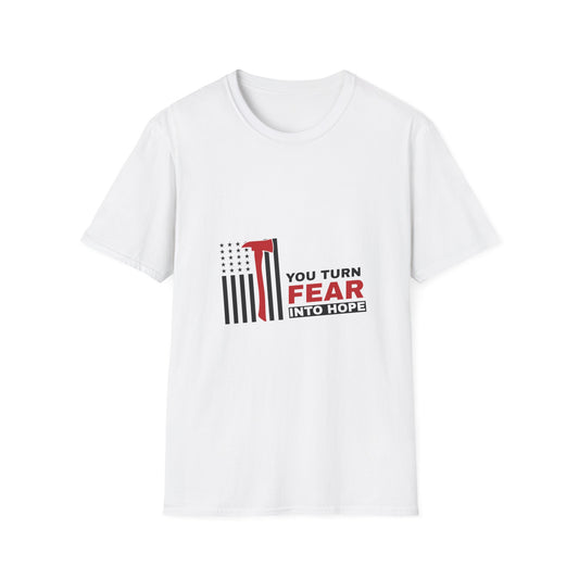 Firefighter Softstyle T-Shirt – You turn fear into hope