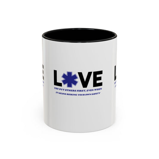 EMS Accent Coffee Mug – You put others first, even when it means risking your own safety