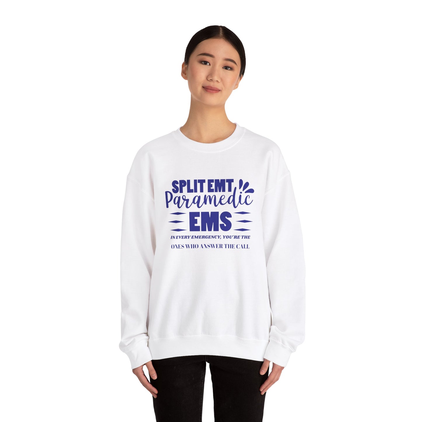 EMS Unisex Crewneck Sweatshirt – In every emergency, you're the ones who answer the call
