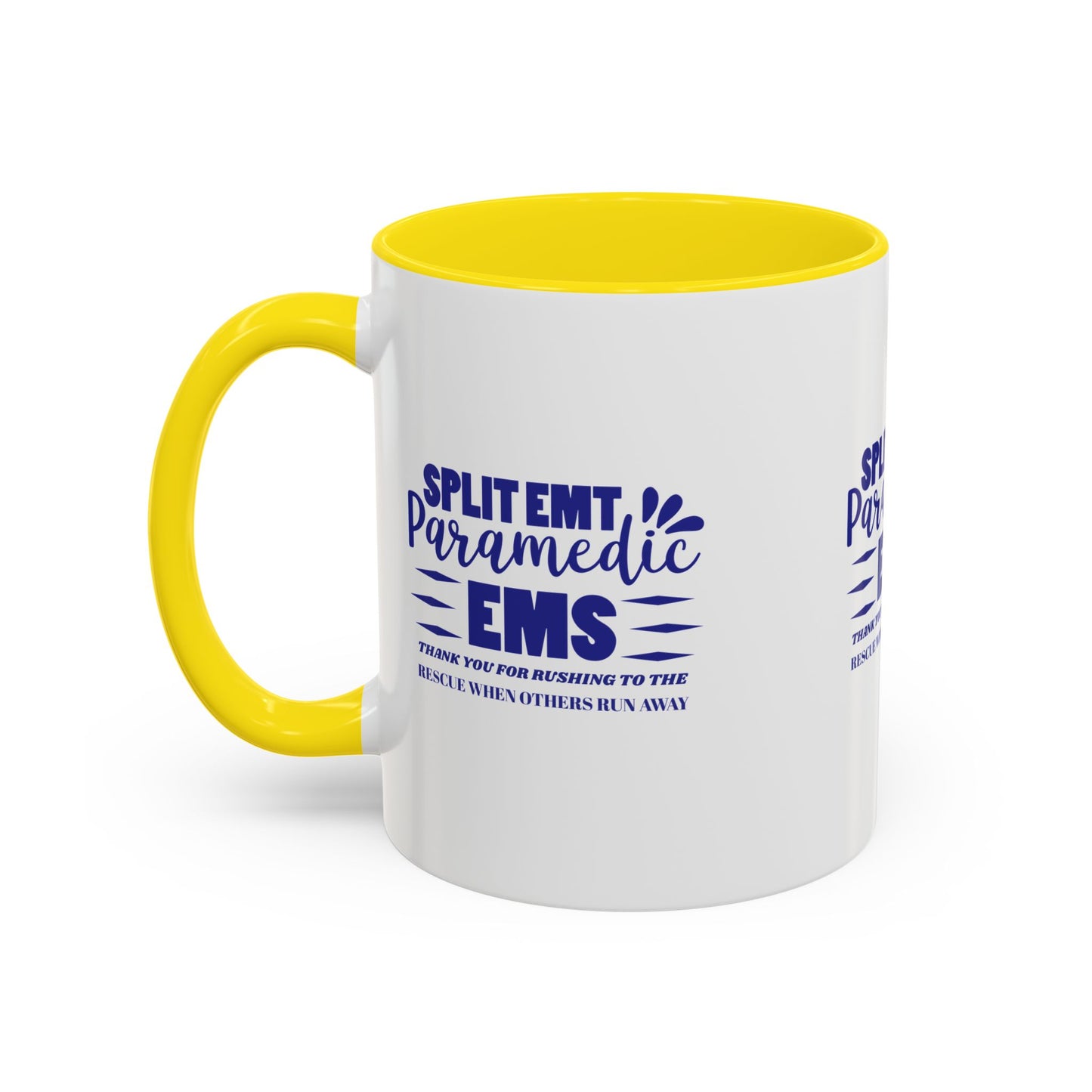 EMS Accent Coffee Mug – Thank you for rushing to the rescue when others run away